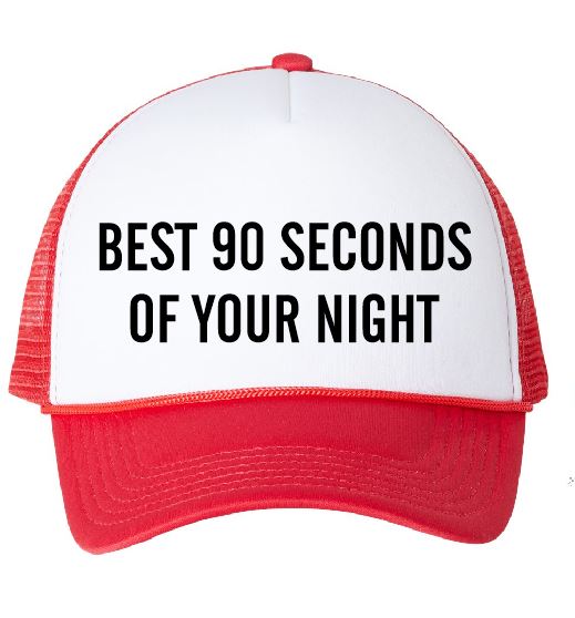 Best 90 Seconds of your night