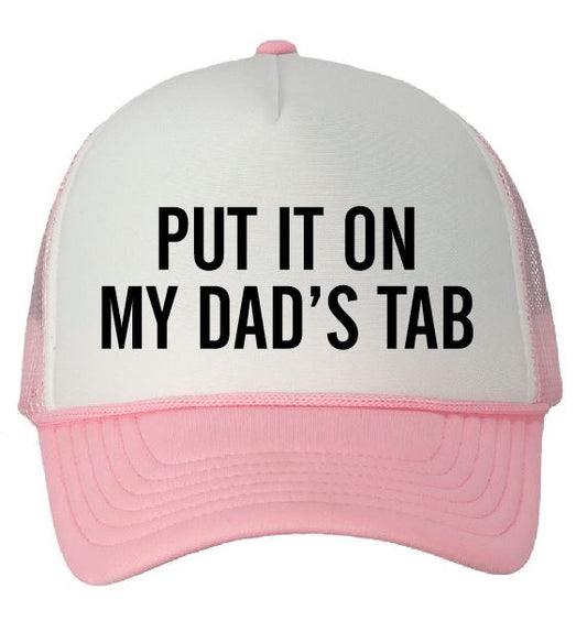 Put It On My Dad's Tab