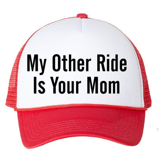 My Other Ride is Your Mom