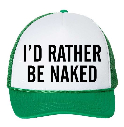 I'd Rather Be Naked